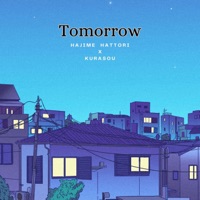 Tomorrow - Single - Hajime Hattori & Kurasou