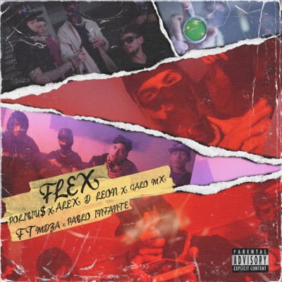Flex (feat. Mdza & Pablo Infante) - Single