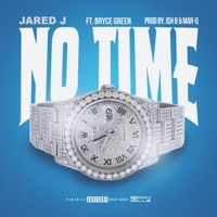 No Time - Single - Jared J