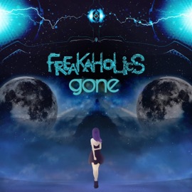 Gone Freakaholics