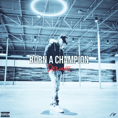 Born a Champion: Deluxe