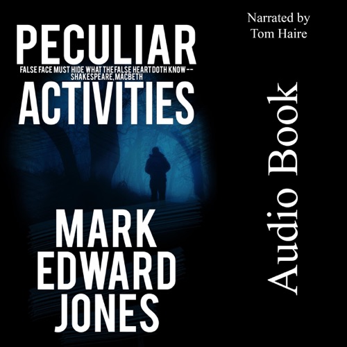 Peculiar Activities: A Henry Ike Pierce Novel, Book 1 (Unabridged) cover