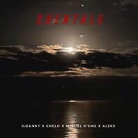 CUENTALE (feat. Miguel K'One, Chelo & Aleks) - Single - iLDanny