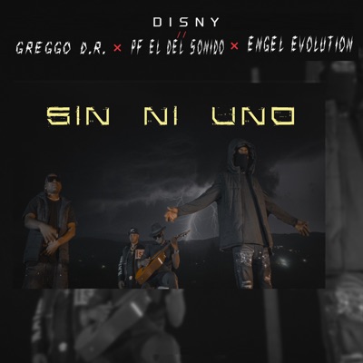 Sin Ni Uno (feat. Engel Evolution) - Single