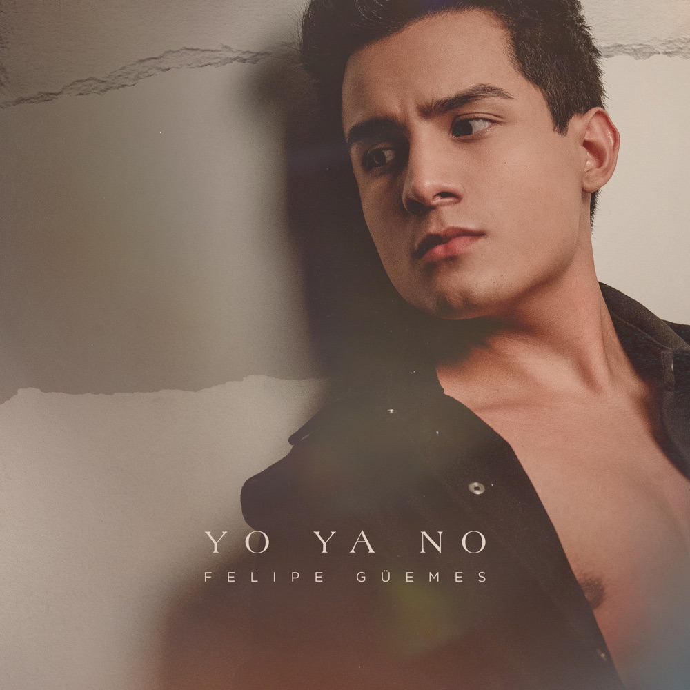 Обложка альбома «Yo Ya No - Single» — Felipe Güemes