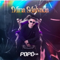 Mina Malvada - Single - Popó Silva