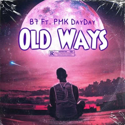 Old Ways (feat. PMK DayDay) - Single