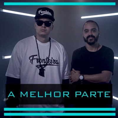 A Melhor Parte (feat. Pastor Rudney de Paula) - Single