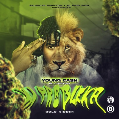 Mi Problema (feat. YoungCash El Liricoso) - Single