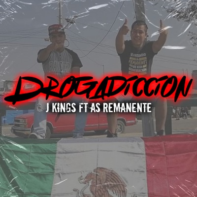 Drogadicción (feat. AS Remanente) - Single