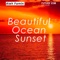 Beautiful Ocean Sunset - Aleh Famin lyrics