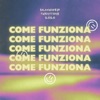 Come Funziona (feat. Zozo Gko) - Single