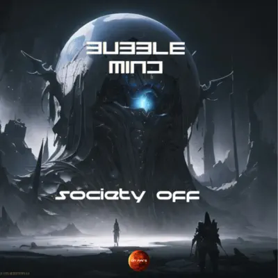 Listen to Society Off - Single by Bubble Mind