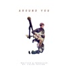 Around You - Single