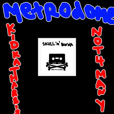SKULL 'N' BONWA (feat. Kid Katharsis & NOT4MANY) - Single