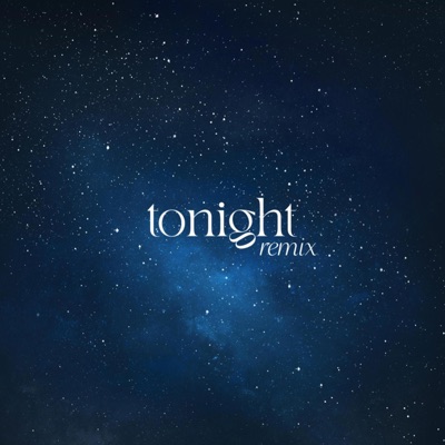 Tonight (Remix) - Single