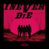 I NEVER DIE - (G)I-DLE