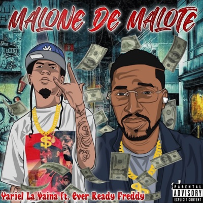 Malone de Malote (feat. Ever Ready Freddy) - Single