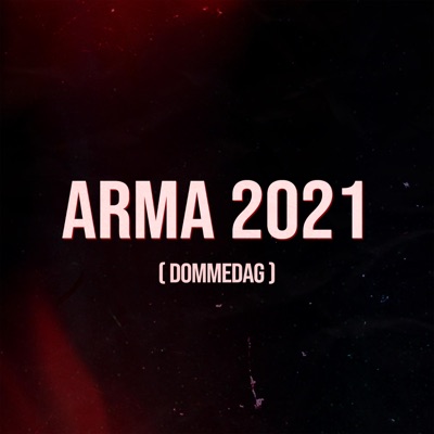 Arma 2021 (Dommedag) - Single
