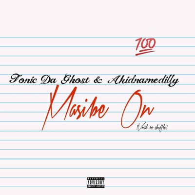 Masibe On(Voval Re-shuffle) (feat. Tonic Da Ghost) - Single