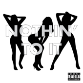 Nothin' To It - ON THE HUNT &amp; Chandler Cover Art