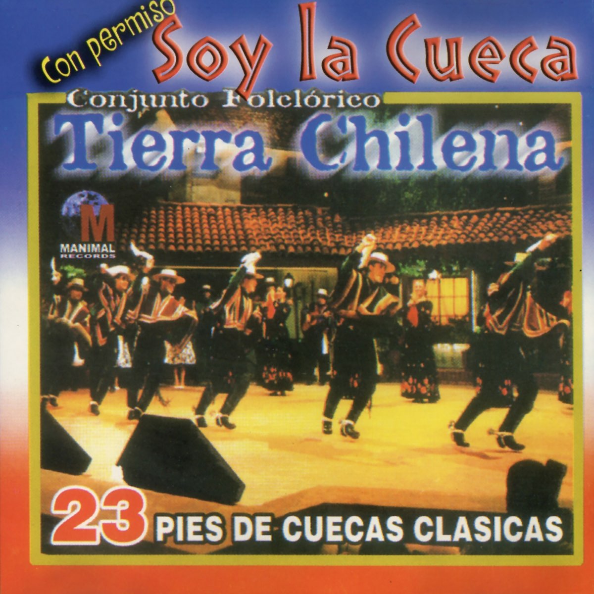 Con Permiso Soy la Cueca by Conjunto Folclórico Tierra Chilena on Apple  Music
