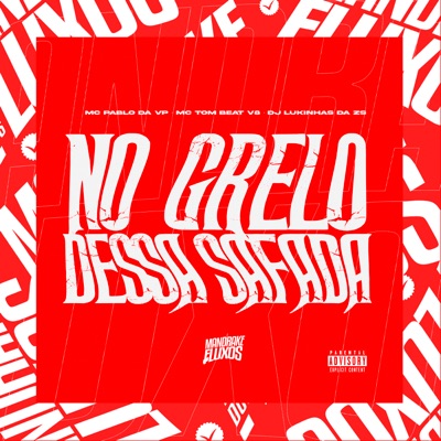 No Grelo Dessa Safada - Single