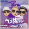 Stream & download Pierde La Calma - Single (feat. Chencho Corleone & Crissaint) - Single