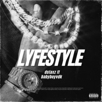 LYFESTYLE (feat. Babyboyvdk) - Single - DSTAXZ