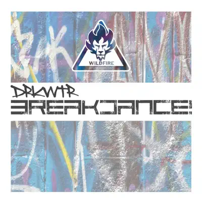 Ouve Breakdance! - Single de DRKWTR