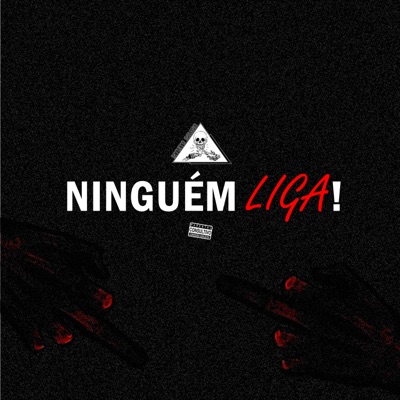 Ninguém Liga! - Single