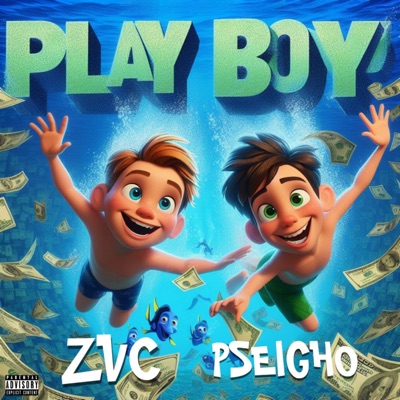 Play Boy (feat. ZVC) - Single