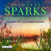 Im Traum bin ich bei dir - Nicholas Sparks