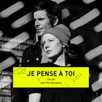 Je pense à toi (vue par Jean-Phi Goncalves) [Remix] - Single - Alfa Rococo
