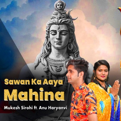 Sawan Ka Aaya Mahina (feat. Anu Haryanvi) - Single