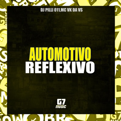 Automotivo Reflexivo - Single