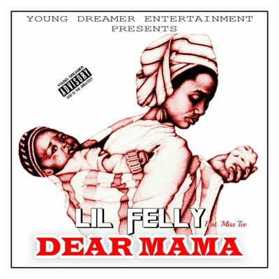 DEAR MAMA (feat. MISS TEE) - Single
