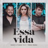 Essa Vida (feat. Tania Mara) - Single