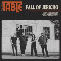 Fall of Jericho - Single - Jordan Merritt, The Band Table & People & Songs