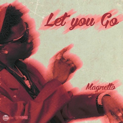 Let You Go - Single