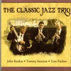 The Classic Jazz Trio - Tom Tom Blues