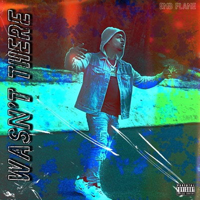 Wasn't There - Single