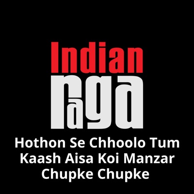 Hothon Se Chhoolo Tum Kaash Aisa Koi Manzar Chupke Chupke - Single