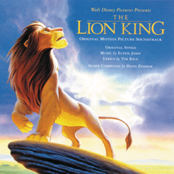 The Lion King (Original Motion Picture Soundtrack) - Elton John &amp; Tim Rice, Hans Zimmer Cover Art