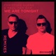 We Are Tonight Remixes EP