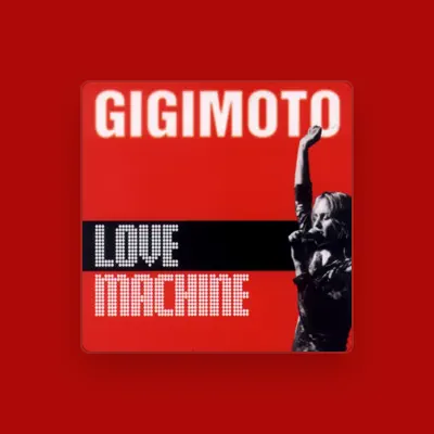 Listen to Gigi Moto, watch music videos, read bio, see tour dates & more!