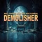 Demolisher - Will Ramos & Nik Nocturnal lyrics