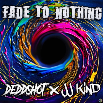 Fade To Nothing - Single