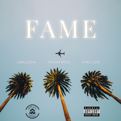 Fame (feat. J.Mxllxon & Cvrl Cvly) - Single