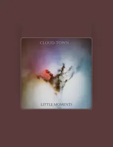 Ascolta Cloud Town, guarda video musicali, leggi la biografia, vedi le date del tour & altro!